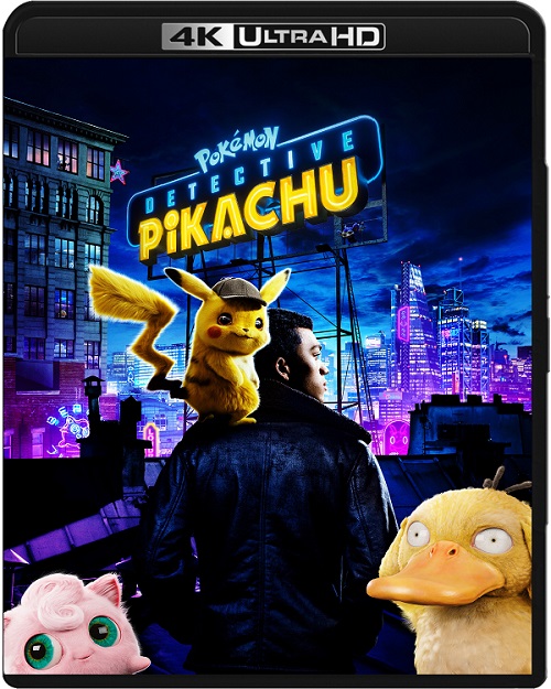 Pokemon: Detektyw Pikachu / Pokemon Detective Pikachu (2019) MULTi.REMUX.2160p.UHD.Blu-ray.HDR.HEVC.ATMOS7.1-DENDA / DUBBING i NAPISY PL