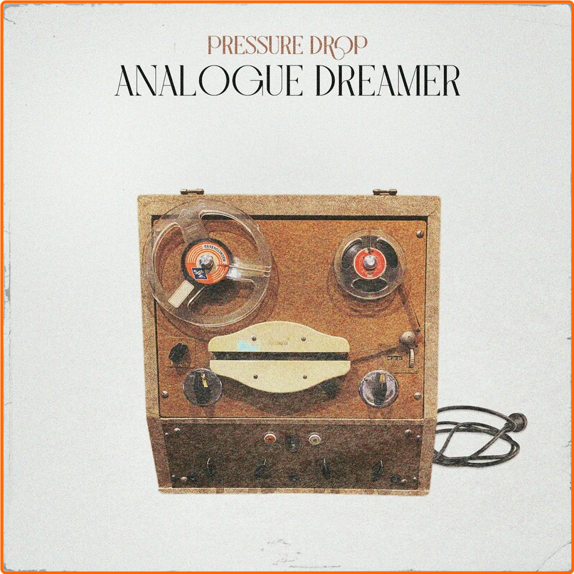 Pressure Drop (2023) Analogue Dreamer FydxIb3c_o