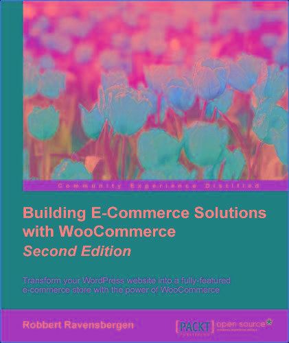 Building E-Commerce Solutions With Woocommerce