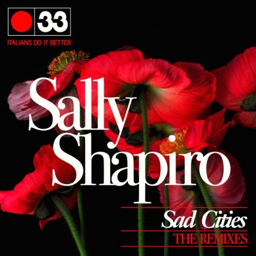 Sally Shapiro - Sad Cities (The Remixes) - 2022