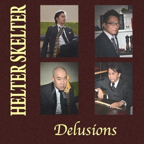 Helter Skelter - Delusions - 2015
