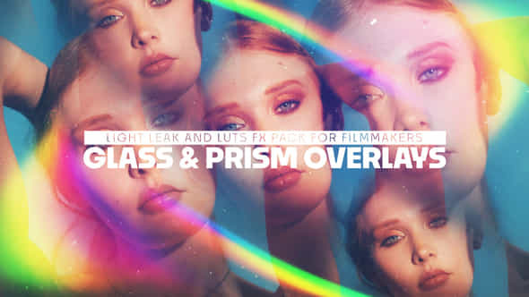 Prism Glass Fx Bundle Cinematic Overlays Luts Light Leaks In 4K - VideoHive 58274098