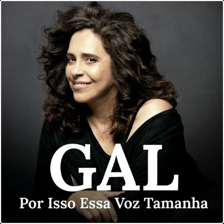 Gal Costa - Gal Costa - Por Isso Essa Voz Tamanha (2024) Mp3 320kbps  ZzebxlHG_o