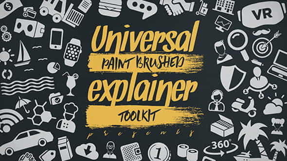 Universal Paint Brushed Explainer Toolkit - VideoHive 19733684