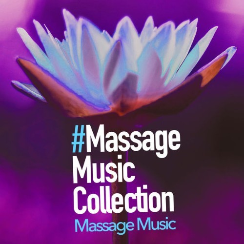 Massage Music - #Massage Music Collection - 2019