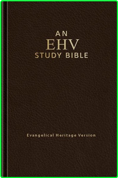 Evangelical Heritage Version Study Bible 1.7.4.0 FC Portable YL5FiuR1_o