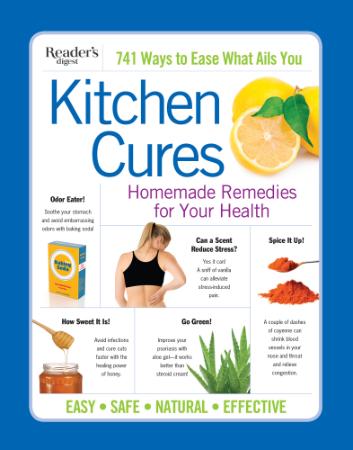 Reader's Digest Kitchen Cures   Homemade Remedies for Your Health