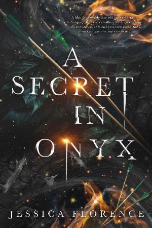 A Secret In Onyx - Jessica Florence