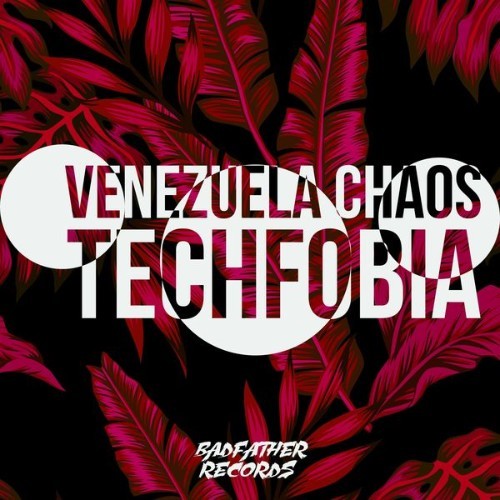 Techfobia - Venezuela Chaos (Macho Iberico Remix) - 2015