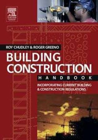 Building Construction Handbook Incorporating Current Building  Construction Regulations Sixth Edit