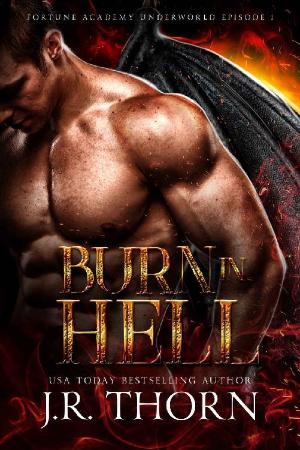 Burn in Hell  Episode 1 (Fortun - J R  Thorn