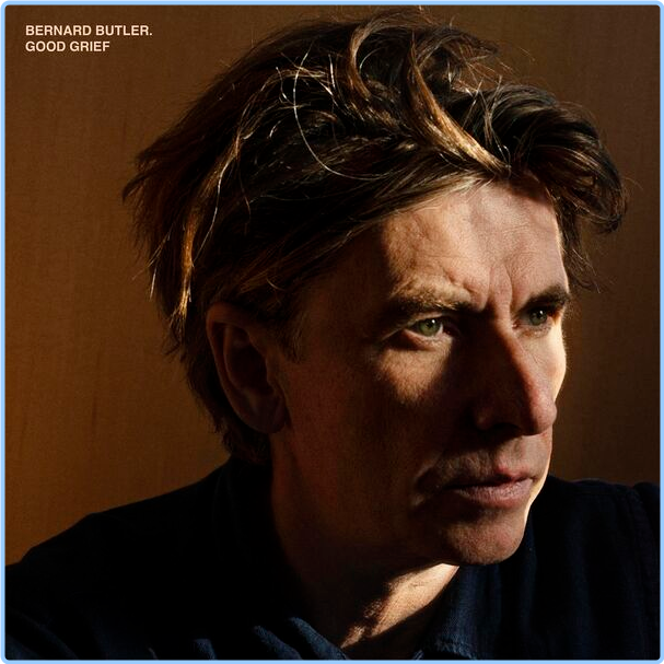 Bernard Butler Good Grief (2024) 24Bit 48kHz [FLAC] 4OYCBeoC_o