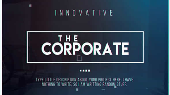 The Corporate - VideoHive 19707262