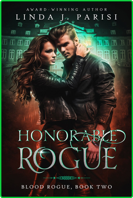 Honorable Rogue by Linda J  Parisi