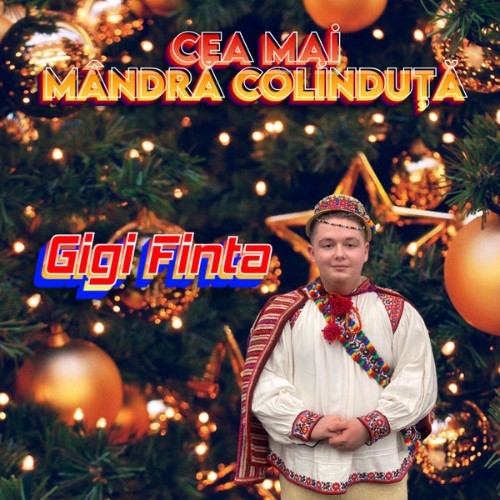 GIGI FINTA - Cea mai mândră colinduță - 2021