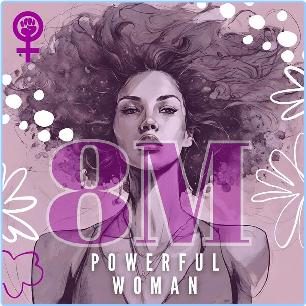 Various Artists - 8M Powerful Woman (2024) [320 Kbps] P4h7kSuZ_o