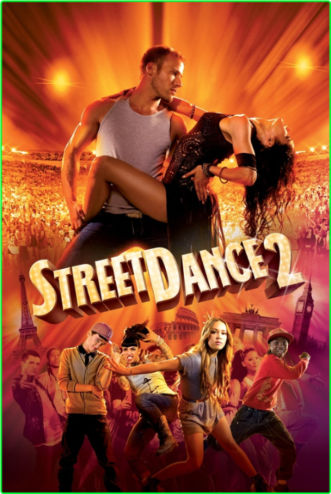 StreetDance 2 (2012) [1080p] (x264) 5tRHnw8d_o