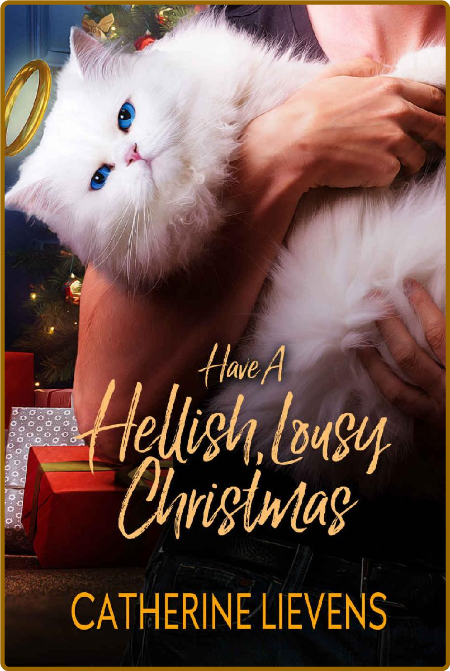 Have a Hellish, Lousy Christmas - Catherine Lievens