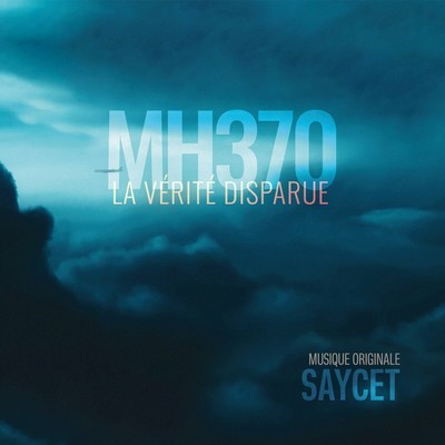 MH370, la vérité disparue Soundtrack