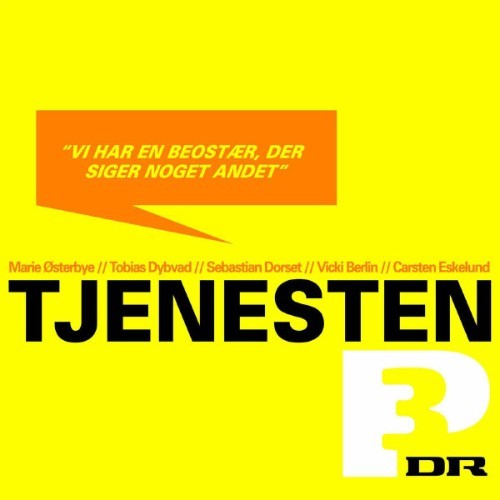 Tjenesten P3 - Vi Har En Beostær, Der Siger Noget Andet - 2005