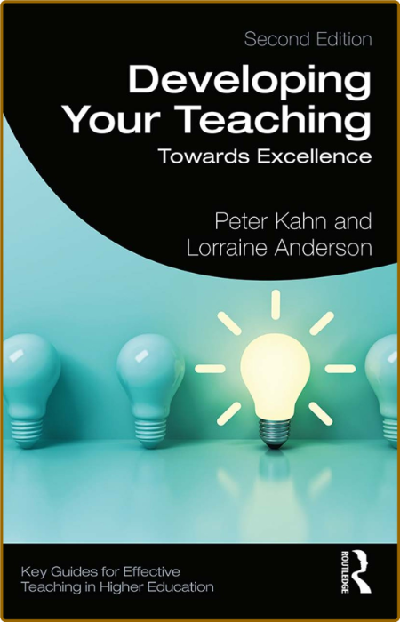 Developing Your Teaching  by Peter Kahn