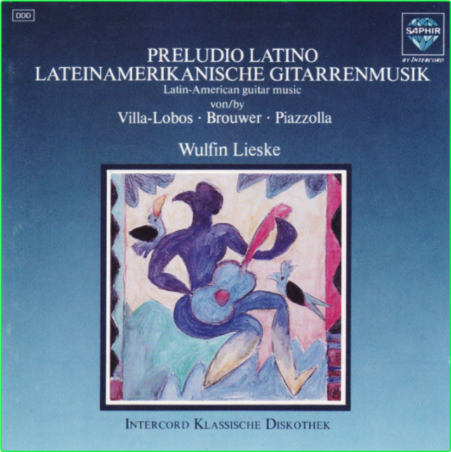 Lateinamerikanische Gitarrenmusik Villa Lobos, Brouwer, Piazzolla Preludio Latino Wulfin Lieske S0rDjtdW_o