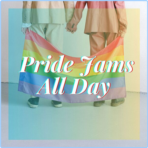 Various Artists - Pride Jams All Day (2024) [320 Kbps] WZGdU2pR_o