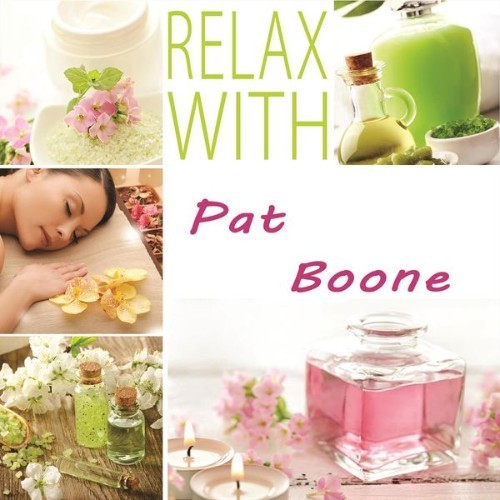 Pat Boone - Relax With - 2014