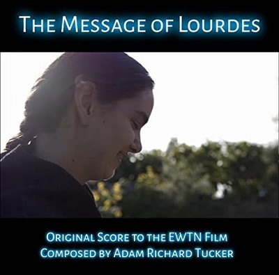 The Message of Lourdes Soundtrack