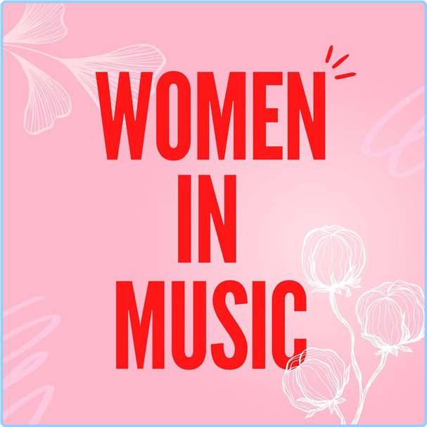 Various Artists - Women In Music (2024) [320 Kbps] NXw9y1vn_o