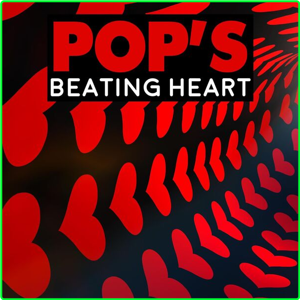 Various Artists - Pop's Beating Heart (2024) [320 Kbps] XYSVOGdF_o