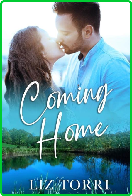 Coming Home by Liz Torri