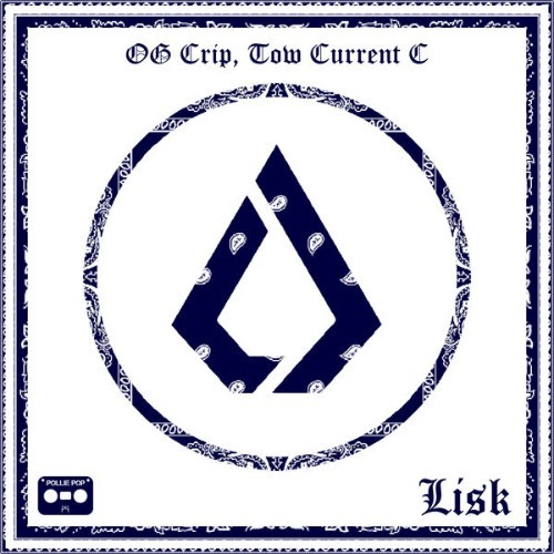 OG CRIP Tow Current C - Lisk (#ScrewedNChopped) - 2021