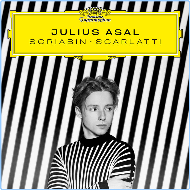 Julius Asal SCRIABIN - SCARLATTI (2024) 24Bit 96kHz [FLAC] 8mnggl3i_o