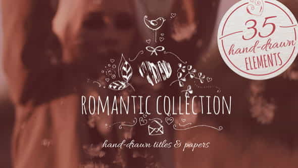 Romantic Collection Hand-drawn Titles - VideoHive 19457820