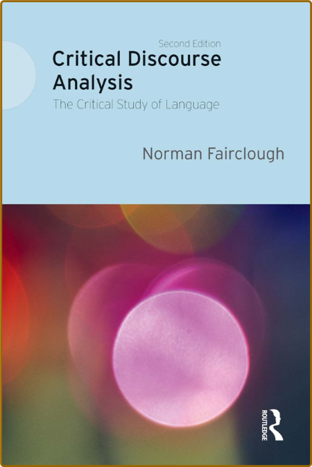 Critical Discourse Analysis: The Critical Study of Language  QIbl7DpP_o