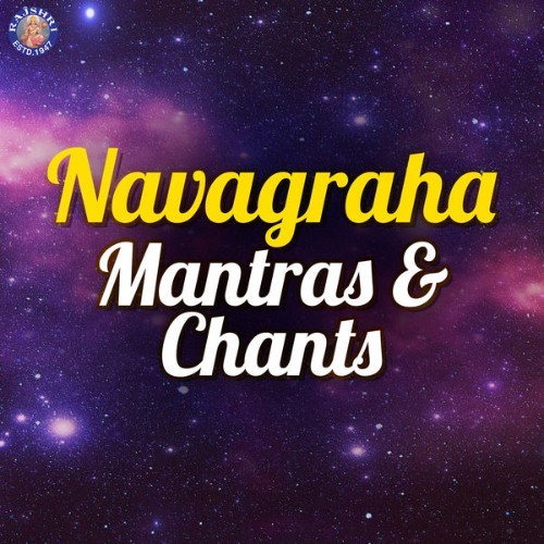 Vighnesh Ghanapaathi - Navagraha Mantras & Chants - 2021