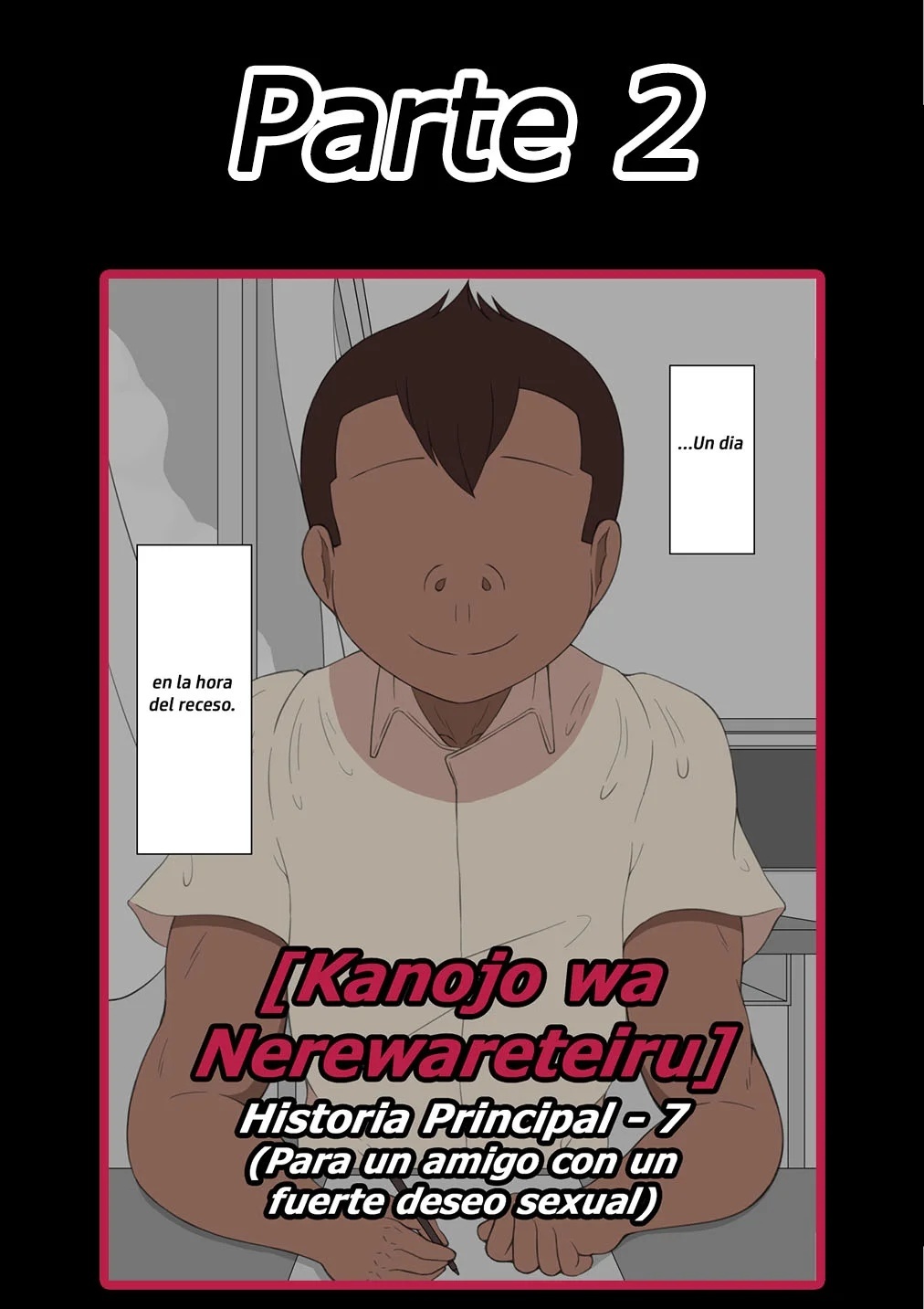Kanojo wa Nerewareteiru - Historia Principal 7 - Para un amigo con un fuerte deseo sexual - PARTE 2 - 0