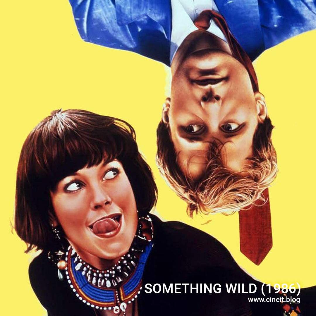 Something Wild  Review - Click Here