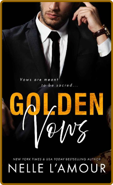 Golden Vows- Nelle LAmour KEFluobT_o