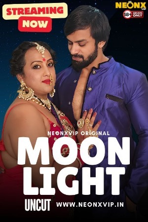 Moon Light 2024 Hindi NeonX Short Films 720p HDRip 1Click Download