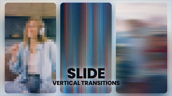 Vertical Slide Transitions - VideoHive 53404232