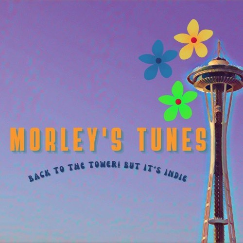 Morley's Tunes - Back to the Tower! But It's Indie - 2022