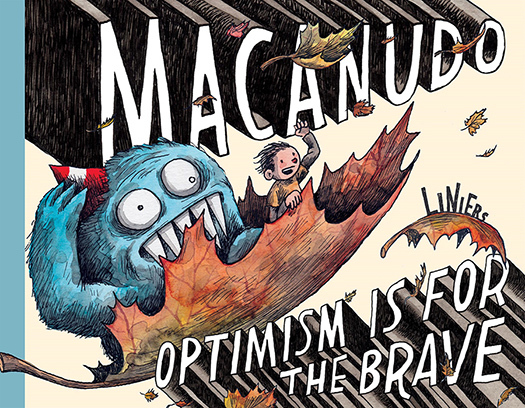 Macanudo - Optimism is for the Brave (2023)