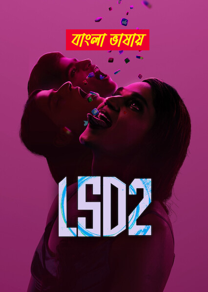 LSD 2 2025 Bengali Dubbed Movie 720p WEBRip 1Click Download