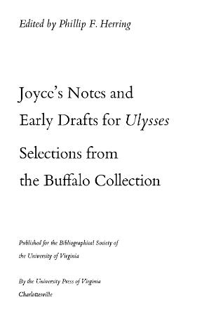 Herring, Phillip (ed ) - Joyce's Notes and Early Drafts for Ulysses (Virginia, 1977)