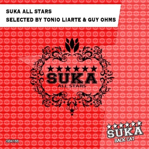 Tonio Liarte - Suka Records All Stars Selected by Tonio Liarte & Guy Ohms - 2015