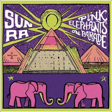 Sun Ra - Pink Elephants On Parade (2024) [24Bit-96kHz] FLAC  IgjCuxXo_o