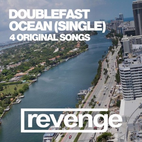 Doublefast - Ocean (Official Single) (Original Mix) - 2017