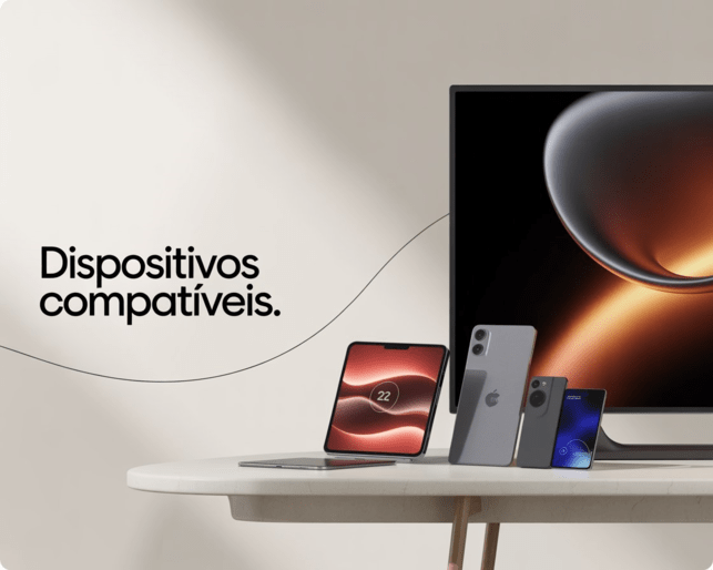 Dispositivos compatíveis: TV, celular, tablet, notebook